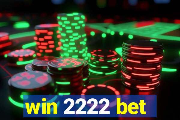 win 2222 bet