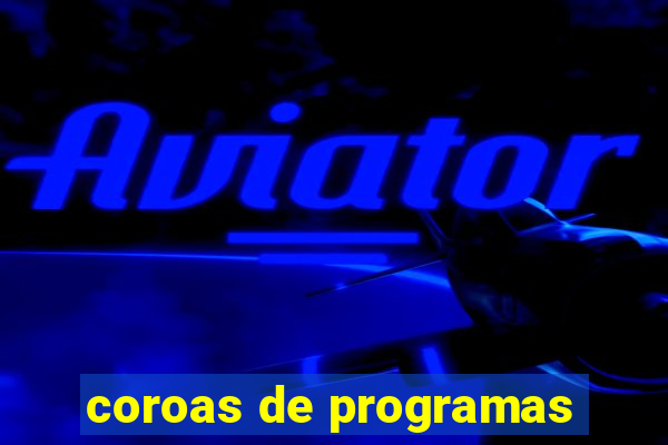 coroas de programas