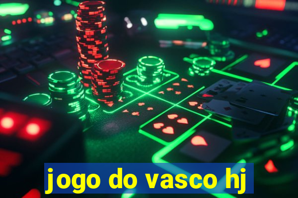 jogo do vasco hj