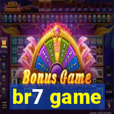 br7 game