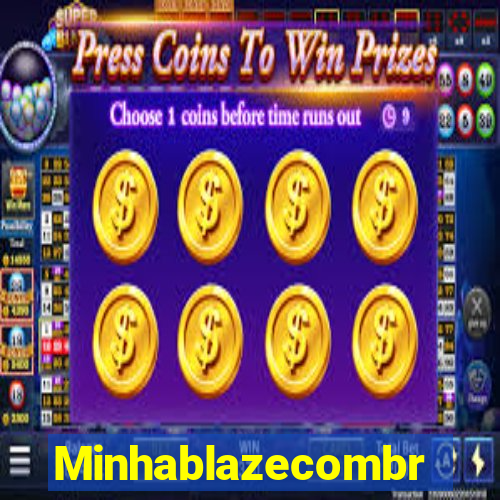 Minhablazecombr