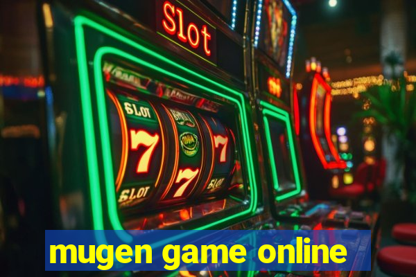 mugen game online