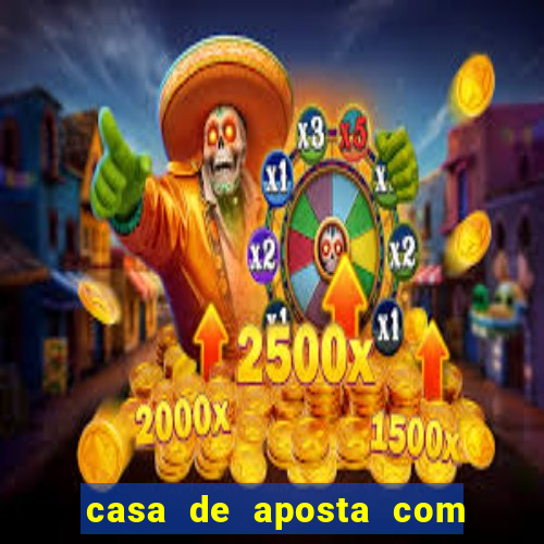 casa de aposta com bonus no cadastro