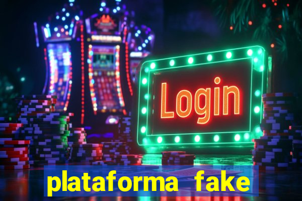 plataforma fake para jogar