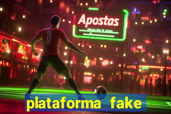 plataforma fake para jogar