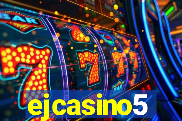 ejcasino5