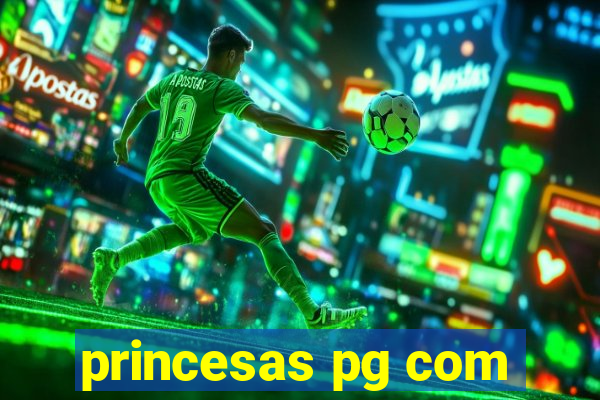 princesas pg com