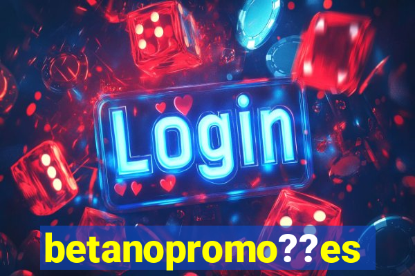 betanopromo??es