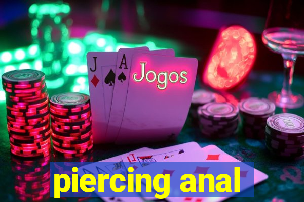 piercing anal