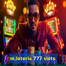 m.loteria 777 slots