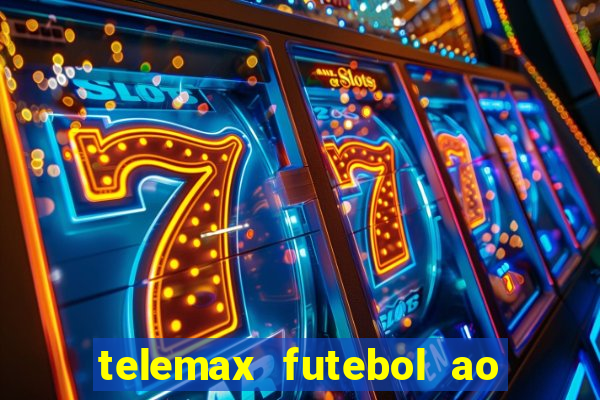 telemax futebol ao vivo gratis