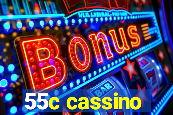 55c cassino