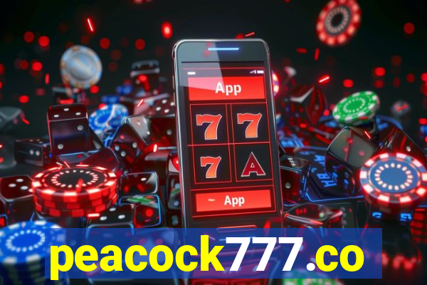 peacock777.co