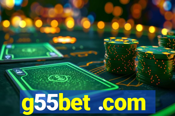 g55bet .com