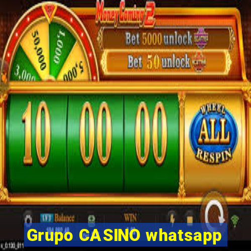 Grupo CASINO whatsapp