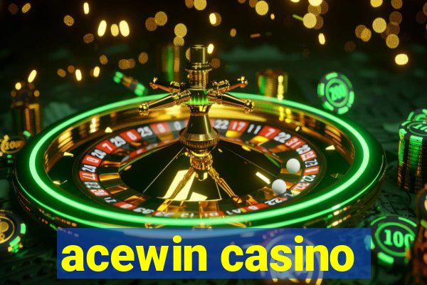 acewin casino