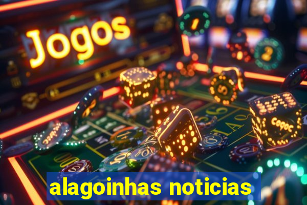 alagoinhas noticias