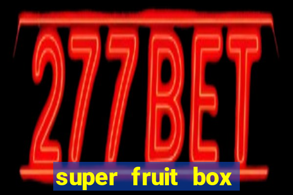 super fruit box codes blox fruit 2024