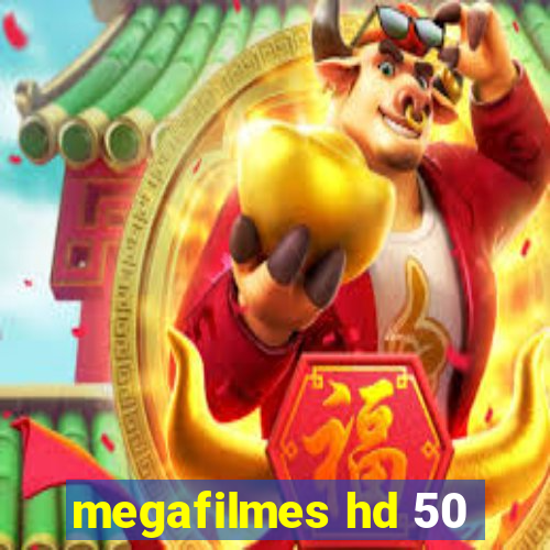 megafilmes hd 50