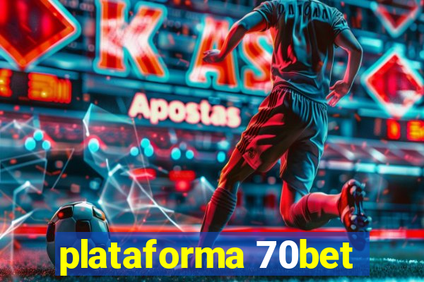 plataforma 70bet