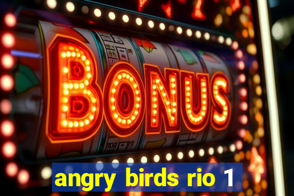 angry birds rio 1