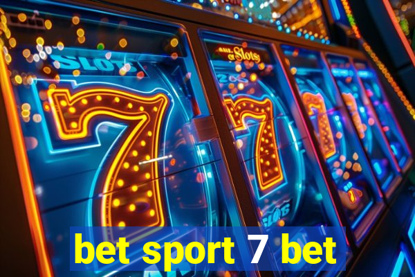 bet sport 7 bet