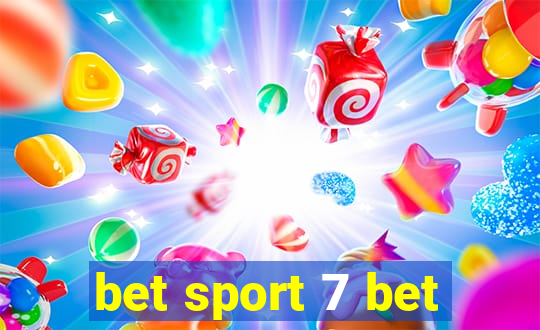 bet sport 7 bet