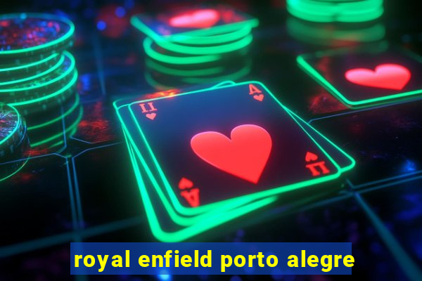 royal enfield porto alegre