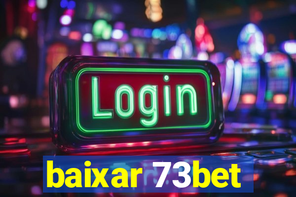 baixar 73bet