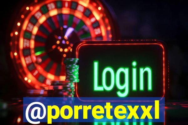 @porretexxl