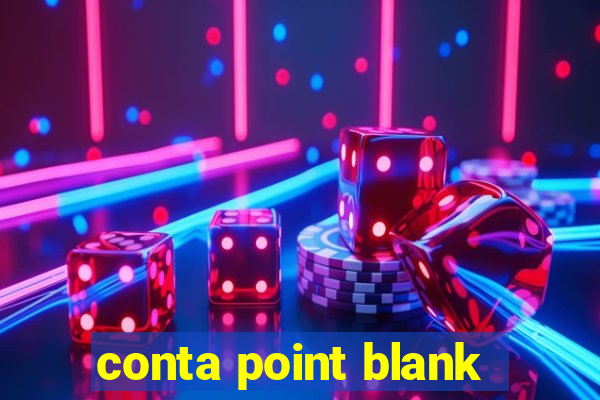 conta point blank