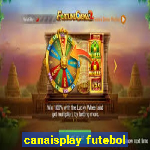 canaisplay futebol