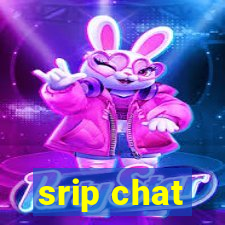 srip chat