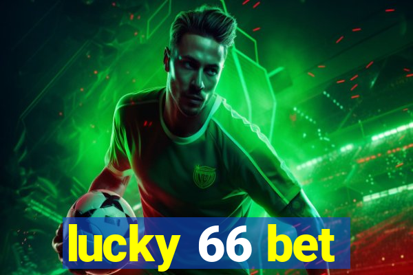 lucky 66 bet