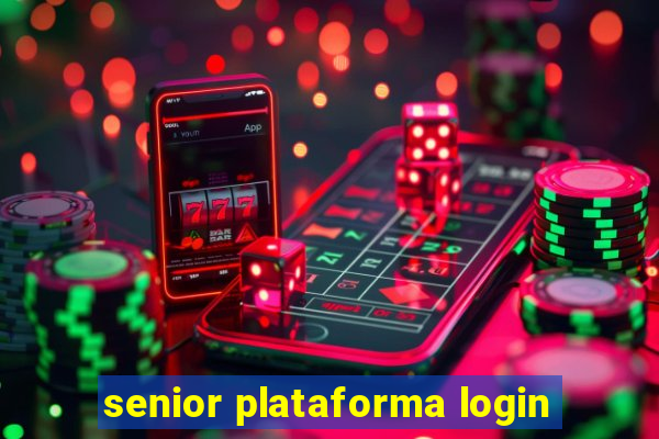 senior plataforma login