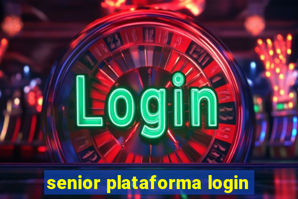 senior plataforma login