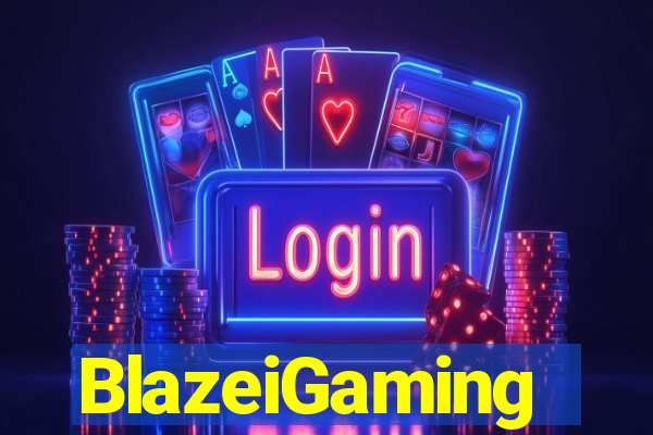 BlazeiGaming