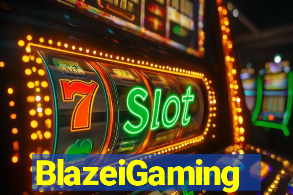 BlazeiGaming