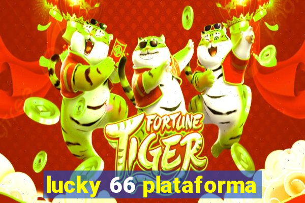 lucky 66 plataforma