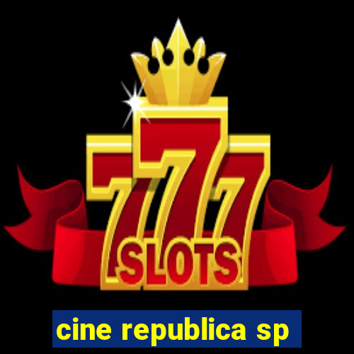 cine republica sp