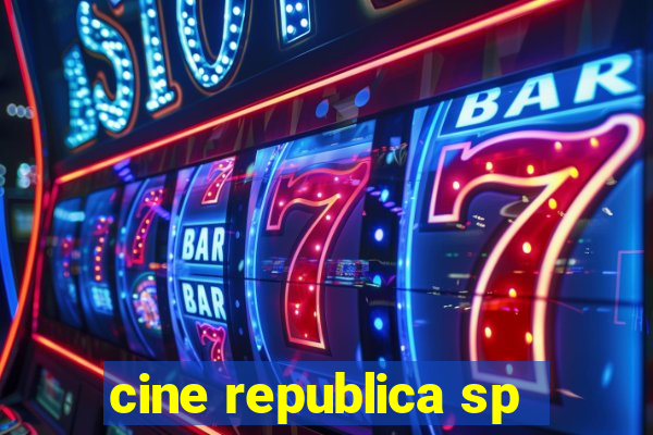 cine republica sp