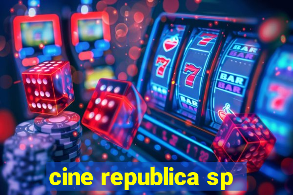 cine republica sp