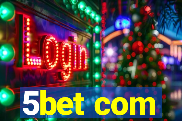 5bet com