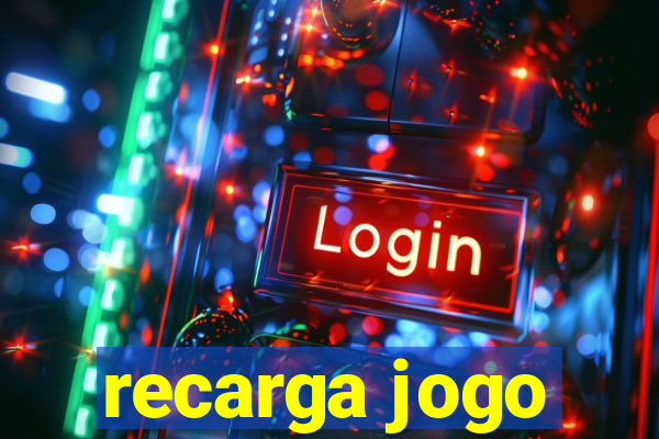 recarga jogo