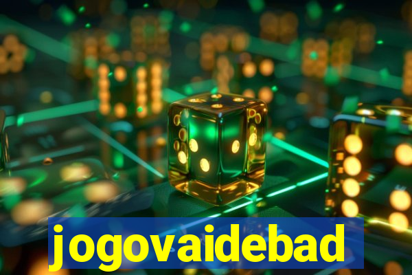 jogovaidebad