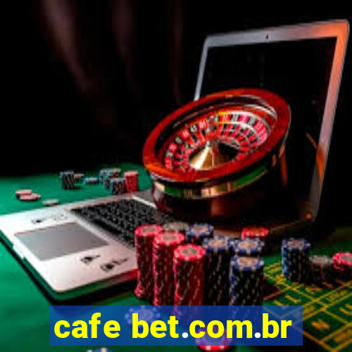 cafe bet.com.br