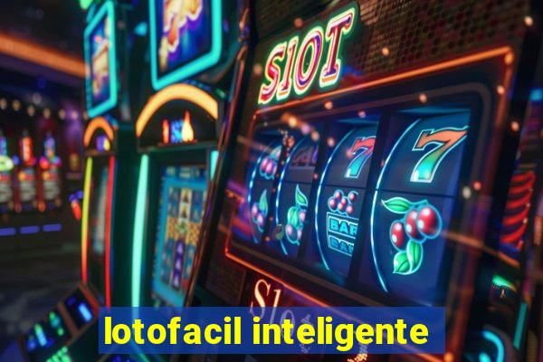 lotofacil inteligente