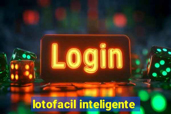 lotofacil inteligente