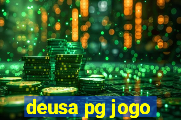 deusa pg jogo