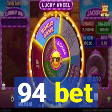 94 bet